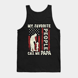 My Favorite People Call Me Papa US Flag Funny Dad Gifts Fathers Day Tank Top